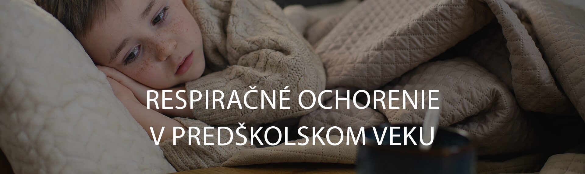 Respiračné ochorenie v predškolskom veku